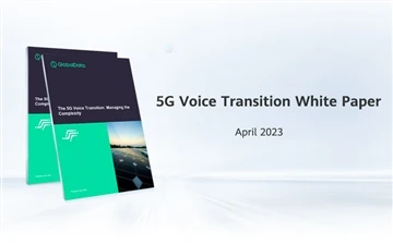 GlobalData와 Huawei, 공동으로 5G 음성 대상 네트워크 진화 백서 발표